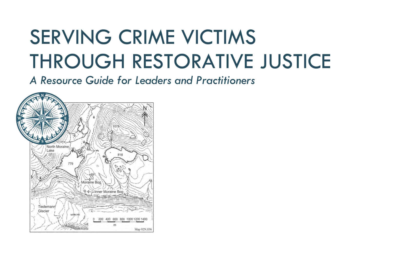 Serving Crime Victims Through Restorative Justice A Resource Guide for